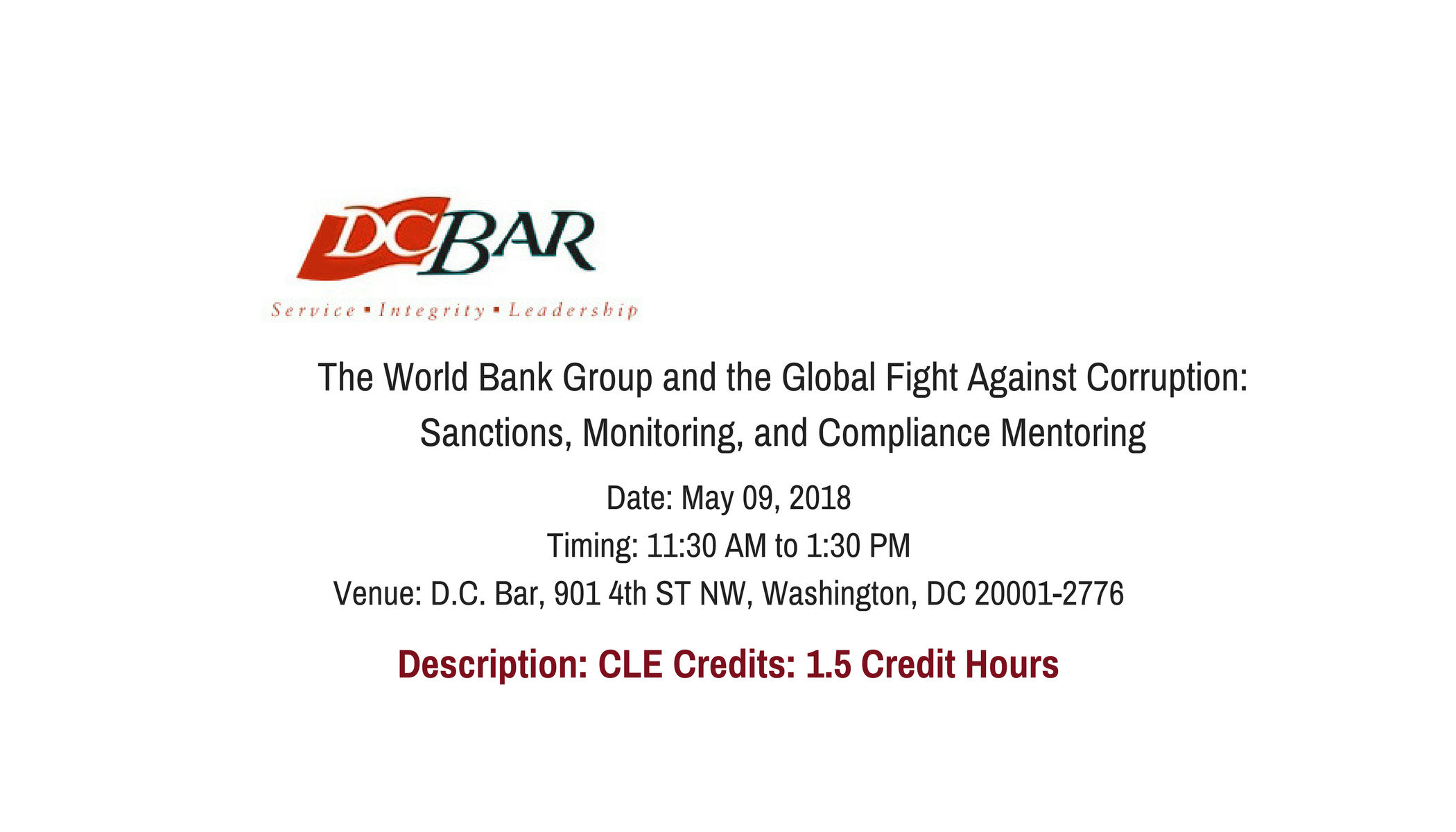 INBA is delighted to support the DC Bar The World Bank Group and the Global Fight Against Corruption: Sanctions, Monitoring and Compliance Mentoring