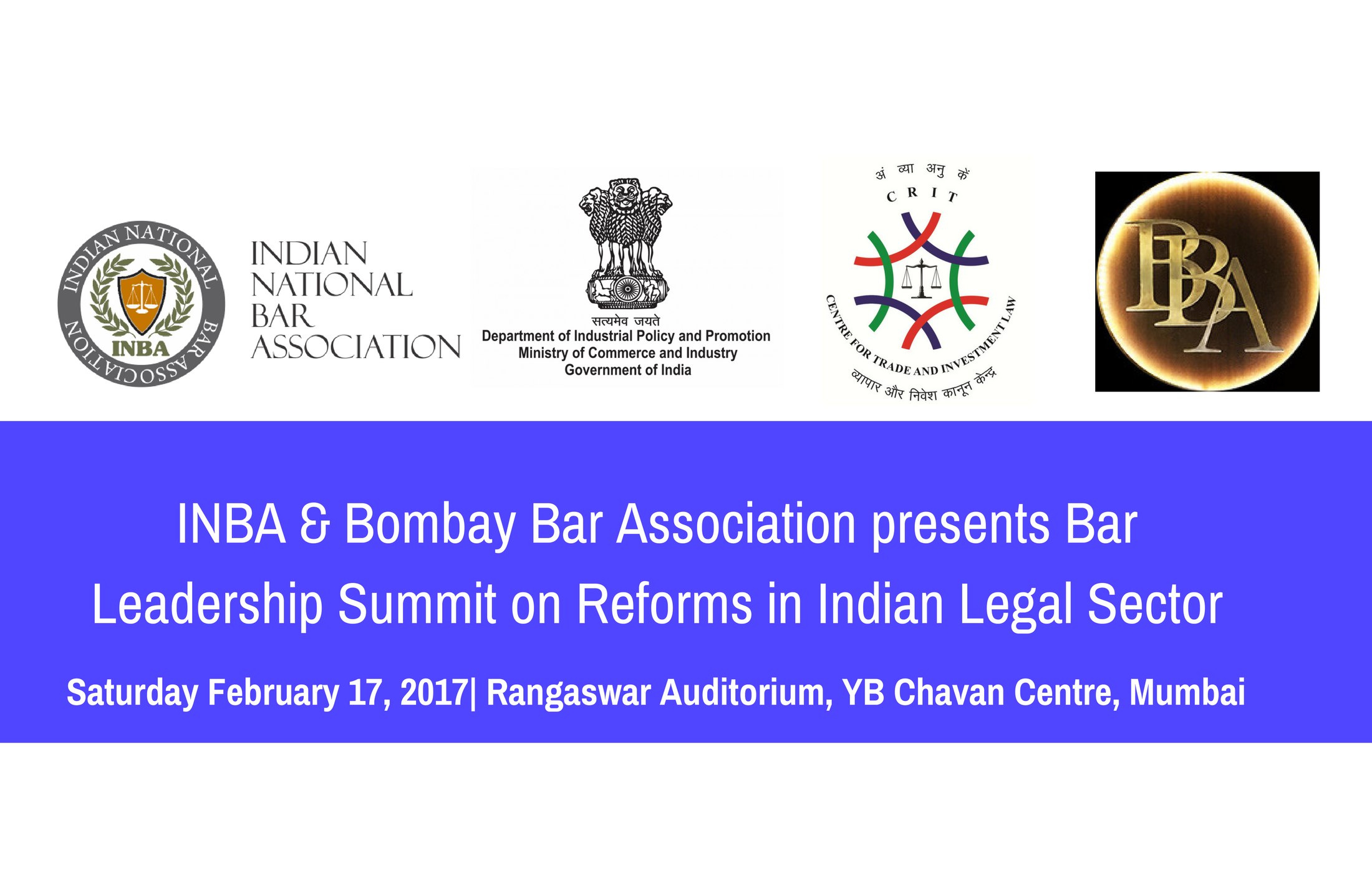 INBA & Bombay Bar Association presents Bar Leadership Summit on Reforms in Indian Legal Sector