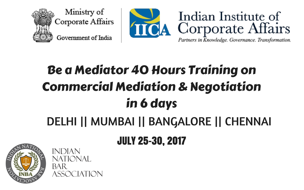 Be a Mediator 40 Hours Training on Commercial Mediation & Negotiation in 6 days