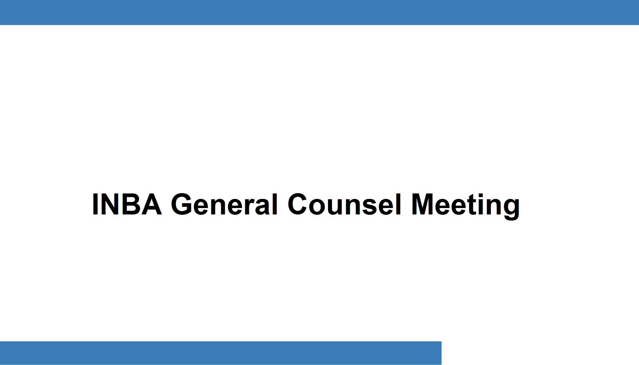 INBA General Counsel Meeting