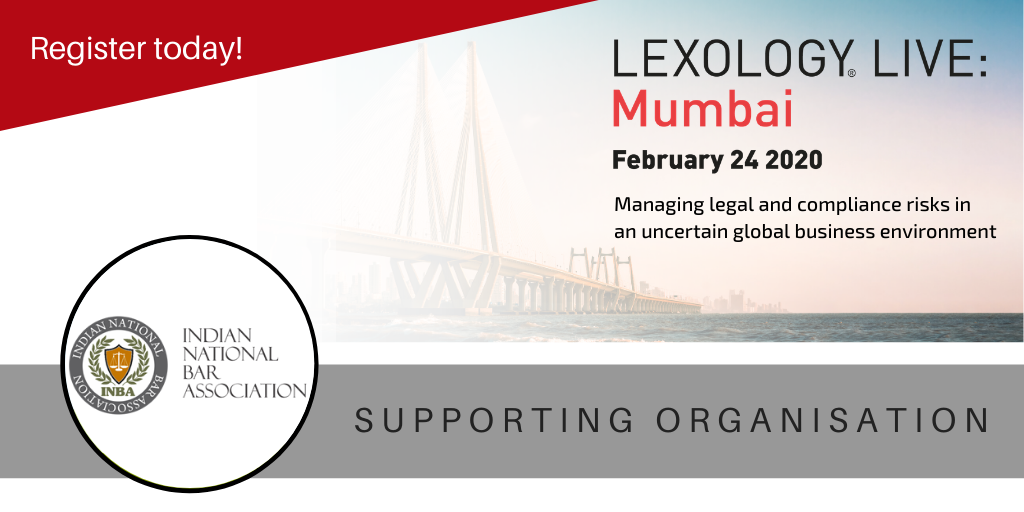 Lexology Live: Mumbai On 24 February 2020- Event Designed Specifically For Senior In-House Counsel