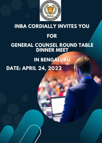 INBA Organizes General Counsel Round Table Dinner Meet In Bengaluru On April 24, 2022