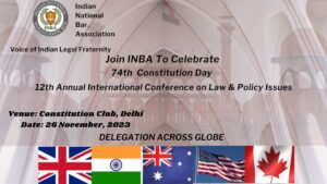 INBA 12th Annual International Conference titled “74th Constitution Day” On 26 Nov 2023