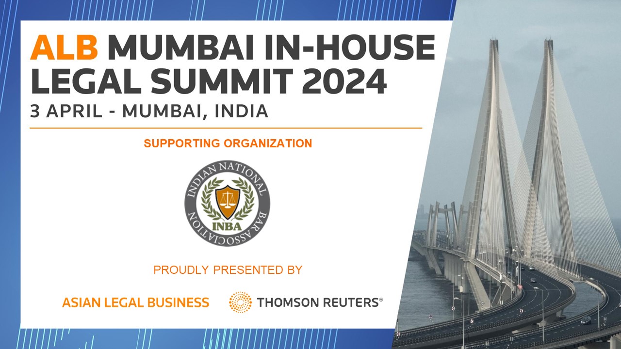 INBA Supports ALB Thomson Reuters In-House Legal Summit 2024 In Mumbai On April 3, 2024